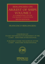 Berlingieri On Arrest Of Ships Volume Ii