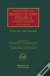 Berlingieri On Arrest Of Ships Volume Ii