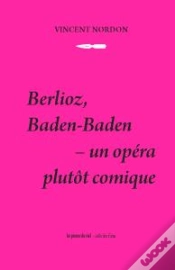 Capa do artigo Berlioz, Baden-Baden ; Un Opéra Plutôt Comique