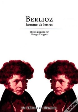 Capa do artigo Berlioz, Homme De Lettres
