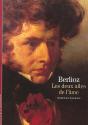 Berlioz : Les Deux Ailes De L'Âme - Preview