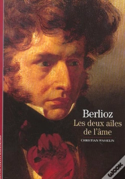 Capa do artigo Berlioz : Les Deux Ailes De L'Âme