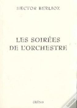 Capa do artigo Berlioz - Les Soirees De L'Orchestre