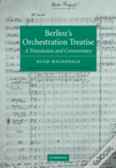 Berlioz'S Orchestration Treatise