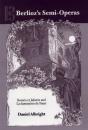 Berlioz'S Semi-Operas - Preview