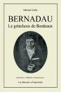 Bernadau, Le Grincheux De Bordeaux - Preview