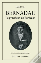 Capa do artigo Bernadau, Le Grincheux De Bordeaux