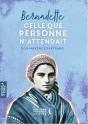 Bernadette : Celle Que Personne N'Attendait - Preview