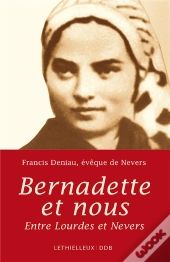 Bernadette Et Nous
