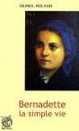Bernadette, La Simple Vie - Preview