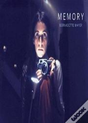 Bernadette Mayer: Memory