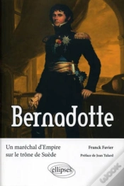 Capa do artigo Bernadotte ; Un Maréchal D