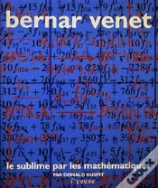 Capa do artigo Bernar Venet ; Le Sublime Par Les Mathematiques