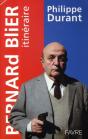 Bernard Blier ; Itinéraire - Preview
