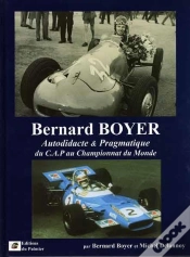 Capa do artigo Bernard Boyer ; Autodidacte Et Pragmatique ; Du Cap Au Championnat Du Monde