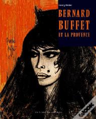 Bernard Buffet Et La Provence