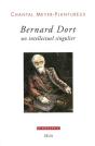 Bernard Dort, Un Intellectuel Singulier - Preview