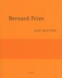 Bernard Frize - Preview