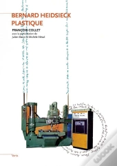 Bernard Heidsieck ; Plastique