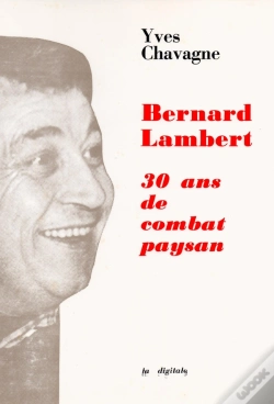 Capa do artigo Bernard Lambert 30 Ans De Combat Paysan