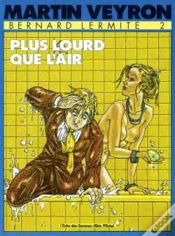 Capa do artigo Bernard Lermite Tome 2 : Plus Lourd Que L'Air