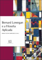 Bernard Lonergan e a Filosofia Aplicada