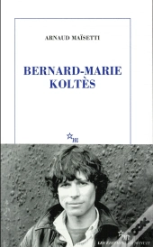 Bernard-Marie Koltès