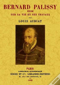 Capa do artigo Bernard Palissy: Etude Sur Sa Vie Et Ses Travaux