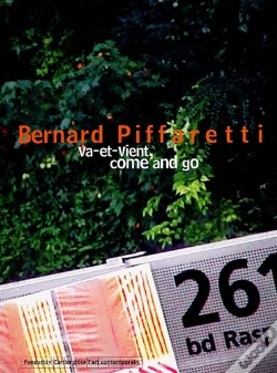 Capa do artigo Bernard Piffaretti, Va-Et-Vient, Come And Go