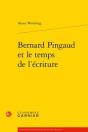 Bernard Pingaud Et Le Temps De L'Écriture - Preview