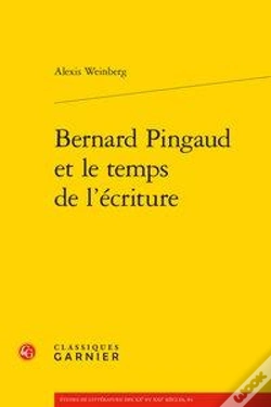 Capa do artigo Bernard Pingaud Et Le Temps De L'Écriture