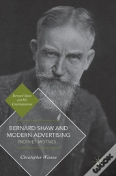 Bernard Shaw And Modern Advertising