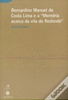 Bernardino Manuel da Costa Lima e a "Memória Acerca da Vila do Redondo"