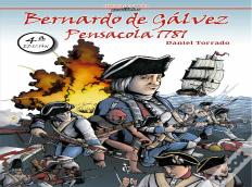 Bernardo De Galvez, Pensacola 1781
