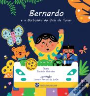Bernardo e a Borboleta do Vale de Torga
