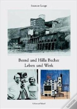 Capa do artigo Bernd & Hilla Becher Leben Und Werk /Allemand