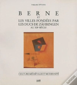Capa do artigo Berne Et Les Villes Fondees Par Les Ducs De Zahringen