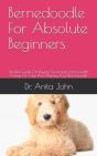Bernedoodle  For Absolute Beginners - Preview
