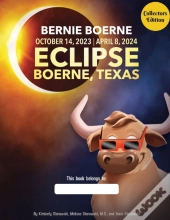 Bernie Boerne And The Texas Eclipse