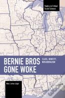 Bernie Bros Gone Woke