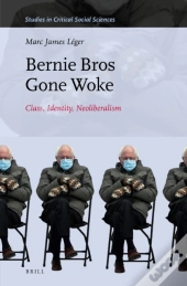 Bernie Bros Gone Woke