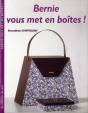 Bernie Vous Met En Boites ! - Preview