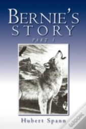Bernie'S Story