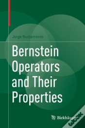 Capa do artigo Bernstein Operators And Their Properties