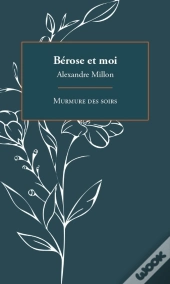 Bérose Et Moi