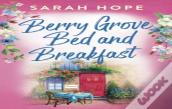 Berry Grove Bed And Breakfast