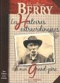 Berry Histoires Extraordinaires De Mon Grand-Père - Preview