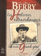 Capa do artigo Berry Histoires Extraordinaires De Mon Grand-Père