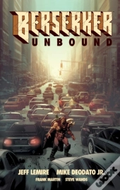 Berserker Unbound Volume 1