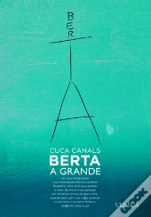 Berta, A Grande